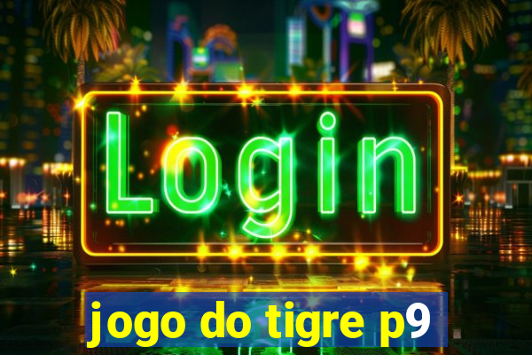 jogo do tigre p9